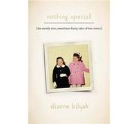 Nothing Special by Dianne Bilyak Dianne Bilyak (Auteur)