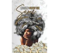 NOTHING STAYS THE SAME: LIFE GOES ON...