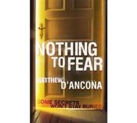 Nothing to Fear D'Ancona, Matthew (Auteur)