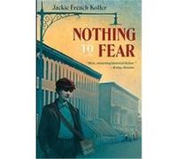 Nothing to Fear Jackie French Koller (Auteur)