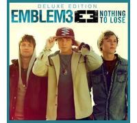 Emblem3 - Nothing to Lose-Deluxe