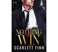 Nothing to Win Enemies-to-Lovers, Quid Pro Quo, Bosshole Billionaire, Fake Relationship - Scarlett Finn - Moriona Press - ebook (ePub) - Livre