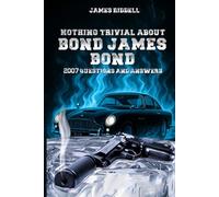 Nothing Trivial About Bond James Bond