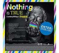 Nothing True & Everything is Possible