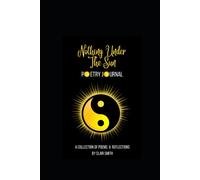 Nothing Under The Sun: Poetry Journal