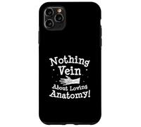 Nothing Vein About Loving Anatomy Dissecteur anatomiste drôle Coque pour iPhone 11 Pro Max