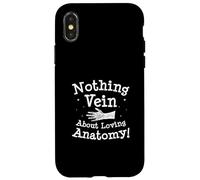 Nothing Vein About Loving Anatomy Dissecteur anatomiste drôle Coque pour iPhone X/XS