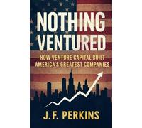 Nothing Ventured