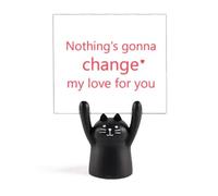 Nothing Will Change My Love Support pour mémo Motif chat Noir