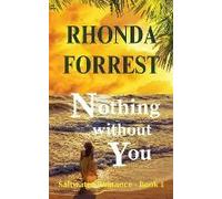 Nothing Without You