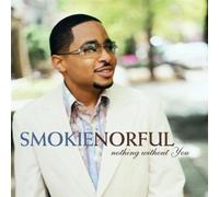 Nothing Without You - Specialeditio by SMOKIE NORFUL