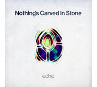NOTHINGS CARVED IN STONE - Echo [Import Allemand]
