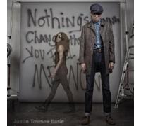 Nothing's Gonna Change the Way You Feel About Me Now by Justin Townes Earle