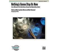 Nothing's Gonna Stop Us Now / Score + Parties