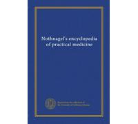 Nothnagel's encyclopedia of practical medicine (v.01)