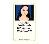 Nothomb Mit Staunen Und Zittern (Poche)