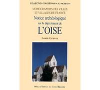 Notice archéologique sur le département de l'Oise