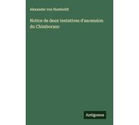 Notice de deux tentatives d'ascension du Chimborazo