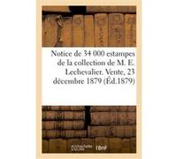 Notice de plus de 34 000 estampes de toutes les écoles anciennes et modernes Jean-Eugène Vignères (Auteur)