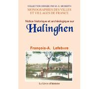 Notice historique et archéologique sur Halinghen - canton de Samer, Pas-de-Calais