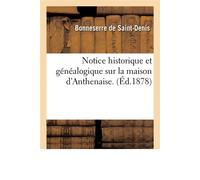 Notice historique et généalogique sur la maison d'Anthenaise. (Éd.1878) - Collectif - Hachette Bnf - broché - Livre