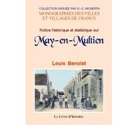 Notice historique et statistique sur May-en-Multien