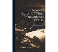 Notice Historique Sur Benjamin De Tudèle