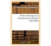 Notice Historique Sur Charles-Louis Lhéritier