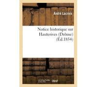 Notice historique sur Hauterives Drôme