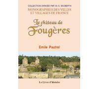 Notice historique sur le château de Fougères