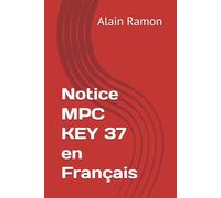 Notice MPC KEY 37 en Français