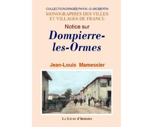 Notice sur Dompierre-les-Ormes - canton de Matour, arrondissement de Mâcon, département de Saône-et-Loire, diocèse d'Autun