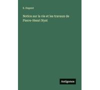 Notice sur la vie et les travaux de Pierre-Henri Nyst