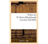 Notice Sur M. Henri-Albert-Joseph Cuvelier