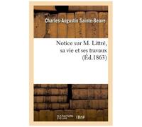 Notice Sur M. Littré, Sa Vie Et Ses Travaux (Éd.1863)