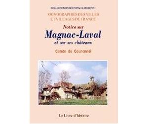 Notice sur Magnac-Laval et sur ses châteaux
