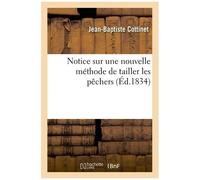 Notice Sur Une Nouvelle Méthode De Tailler Les Pêchers