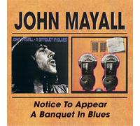 Notice to Appear/A Banquet in Blues by Mayall John [Audio CD] NEUF