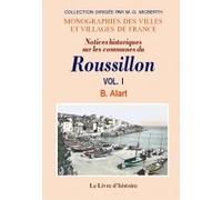 Notices historiques sur les communes du Roussillon