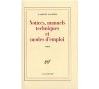 Notices, manuels techniques et modes d'emploi Laurent Gautier (Auteur)