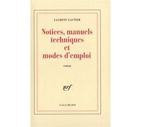 Laurent Gautier – Notices, manuels techniques et modes d'emploi – Gallimard