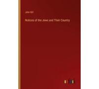 Notices Of The Jews And Their Country