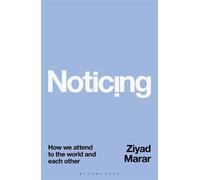 Noticing How we Attend to the World and Each Other - Marar Ziyad - Bloomsbury Academic - ebook (ePub) - Livre