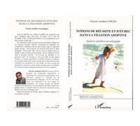 Notion de réussite et d'échec dans la filiation adoptive Vincent Sosthène Fouda Essomba (Auteur)