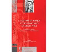 Notion de risque et fonction en droit privé