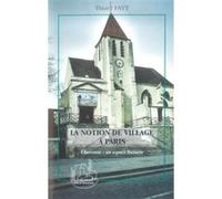 Notion de village a paris Thierry Fayt (Auteur)