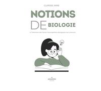 Notions de biologie à l'attention des futurs naturopathes allergiques aux sciences