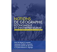 Notions de géographie économique et d’entrepreneuriat : importance et impact pour la réussite d’une entreprise