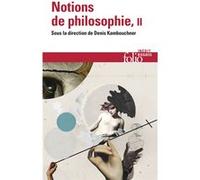 Notions de philosophie – Tome II – Gallimard