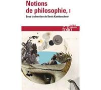 Notions de philosophie – Tome I – Gallimard